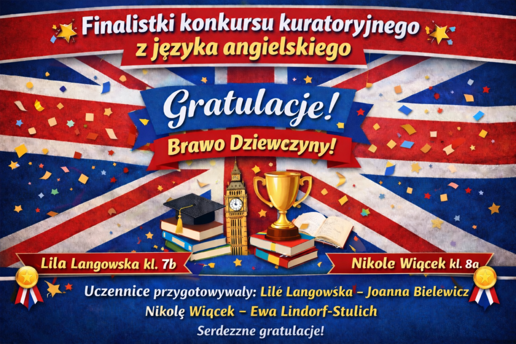 🎉 Finalistki konkursu kuratoryjnego z języka angielskiego 🎉